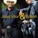 JO&Atilde;O VITOR E EDSON