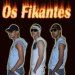 Os Fikantes
