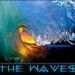 THE WAVES