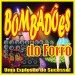 Bombad&otilde;es do Forr&oacute;