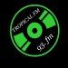 TROPICAL FM