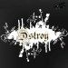 Dstroy