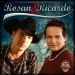 Rosan & Ricardo