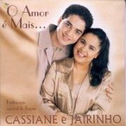 O Amor é Mais...