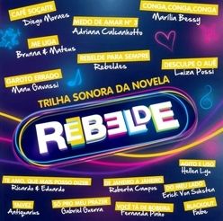 Todas As Musicas De Rebelde Brasil Letras