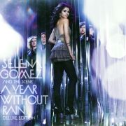 A Year Without Rain(Deluxe Edition) 