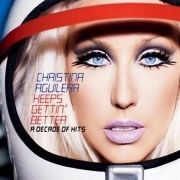 Keeps Gettin' Better: A Decade of Hits