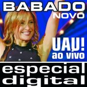 Uau! Babado Novo Ao Vivo