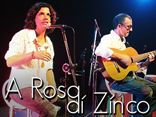 A Rosa d&iacute; Z&iacute;nco