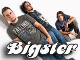 BIGSTER