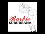 Barbie Suburbana