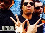 GROOVA&Ecirc;