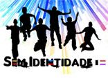 Sem Identidade