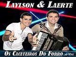 Laylson e Laerte Os Caceteiros Do Forro