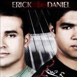Erick e Daniel