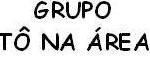 Grupo T� na �rea