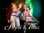 Ingrid e Thaiz