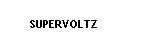 Supervoltz