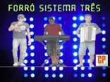 Forró Sistema três