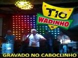 TIO WADINHO