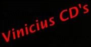 Vinicius CD's