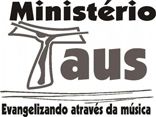 Minist�rio Taus