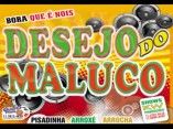 DESEJO DO MALUCO