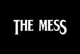 The Mess