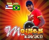 Moises do Kavaco Úh original da bahia.
