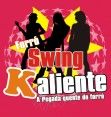swing kaliente