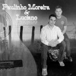 Paulinho Moreira e Luciano