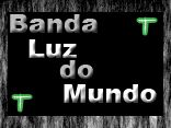 Banda Luz do Mundo