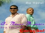 Os Manos Musicais do Arrocha!