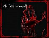 My faith in myself