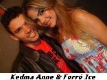 Kedma Anne & Forró Ice