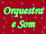 Orquestra e Som