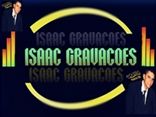 Isaac Gravações