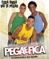 Banda Pega e Fica
