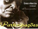 Ocorr�ncia Criminal (Participa��es)