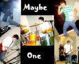 Maybe One