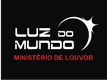 Ministerio de Louvor Luz do Mundo