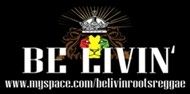 BE LIVIN'