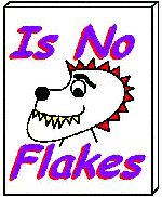 IS NO Flakes