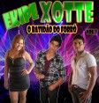 Ekipe Xotte o Batidão do Forró
