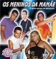 Os Meninos da Mamãe
