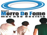 Morro de Fome Mas Não Desisto