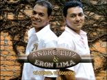 Andre Luiz & Eron Lima