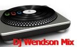 Dj Wendson Mix OFICIAL  ¹²/4/²º¹²