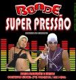 Bonde Super Pressao