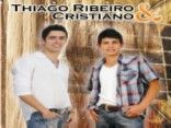 Thiago Ribeiro e Cristiano